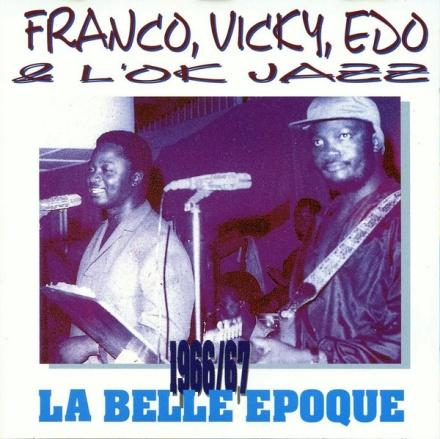 La Belle Epoque 1966/67