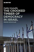 Dahlia Scheindlin: The Crooked Timber of Democracy in Israel
